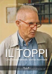 Il Toppi. Uno straordinario uomo normale.pdf