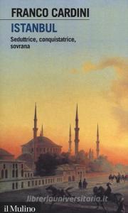 Istanbul. Seduttrice, conquistatrice, sovrana.pdf