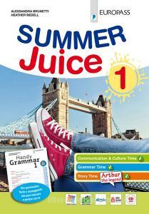 Summer juice. Con Handy grammar. Per la Scuola media. Con espansione online vol.1.pdf
