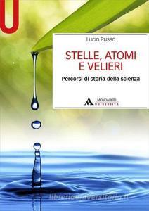 Stelle, atomi e velieri. Percorsi di storia della scienza.pdf