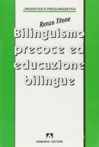 Bilinguismo precoce e educazione bilingue.pdf