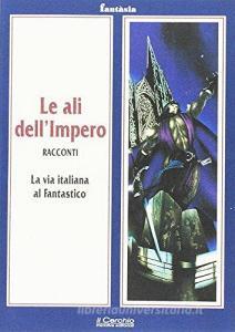 Le ali dellimpero. La via italiana al fantastico.pdf