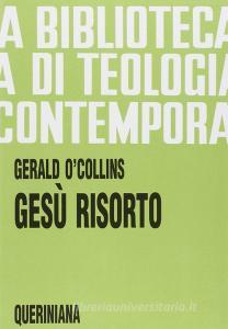 Gesù risorto. Unindagine biblica, storica e teologica sulla risurrezione di Cristo.pdf
