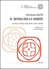 Il senso della morte. La Valle dAosta tra santi e riti funebri.pdf