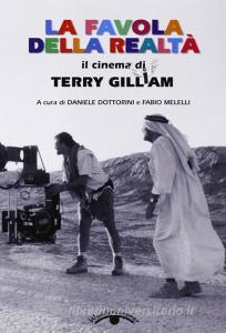 La favola della realtà. Il cinema di Terry Gilliam.pdf