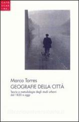 Geografie della città. Teorie e metodologie degli studi urbani dal 1820 a oggi.pdf