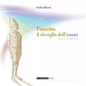 Pinocchio: il risveglio dellessere. Danza e crescita.pdf