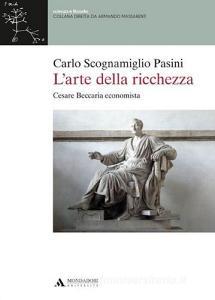 L arte della ricchezza. Cesare Beccaria economista.pdf