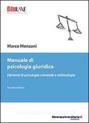 Ebook Manuale di psicologia giuridica di Marco Monzani edito da libreriauniversitaria.it
