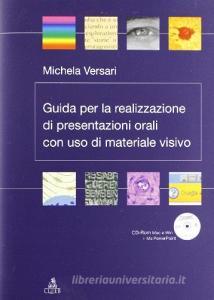 Guida per la realizzazione di presentazioni orali con uso di materiale visivo. Con CD-ROM.pdf