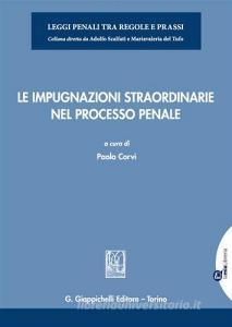 Le impugnazioni straordinarie nel processo penale. Con aggiornamento online.pdf