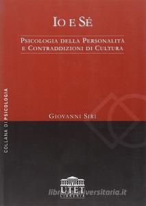 Io e sé. Psicologia della personalità e contraddizioni di cultura.pdf