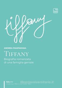 Ebook Tiffany di Andrea Pamparana edito da tab edizioni