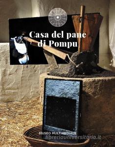 Casa del pane di Pompu. Museo multimediale.pdf