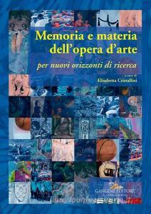 Memoria e materia dellopera darte. Per nuovi orizzonti di ricerca.pdf
