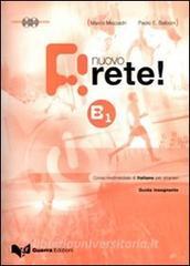 Nuovo rete! B1. Guida insegnante. Corso multimediale di italiano per stranieri. Con 2 CD Audio.pdf