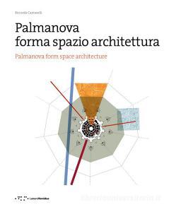 Palmanova forma spazio architettura. Ediz. italiana e inglese.pdf