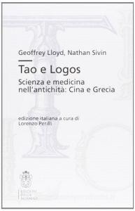 Tao e Logos. Scienza e medicina nellantichità: Cina e Grecia.pdf