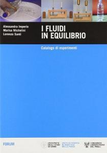 I fluidi in equilibrio. Catalogo di esperimenti.pdf