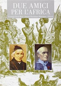 Due amici per lAfrica. Il carteggio Nicola Mazza - Johannes Chrysostomus Mitterrutzner (1856-1864).pdf