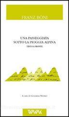 Una passeggiata sotto la pioggia alpina. Testo tedesco a fronte.pdf