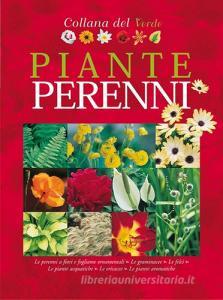 Piante perenni. Scheda e foto di oltre 1.800 varietà di piante perenni. Con opuscolo dei colori e periodi di fioritura.pdf