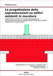 La progettazione delle sopraelevazioni su edifici esistenti in muratura.pdf