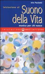 Iniziazione al suono della vita. Musica per chi nasce.pdf