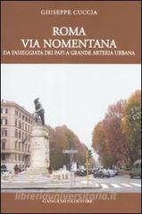 Roma. Via Nomentana. Da passeggiata dei papi a grande arteria urbana.pdf