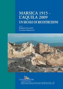 Marsica 1915-LAquila 2009. Un secolo di ricostruzioni.pdf