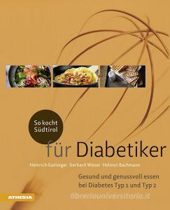 So kocht Südtirol für Diabetiker. Gesund und genussvoll essen bei Diabetes Typ 1 und Typ 2.pdf