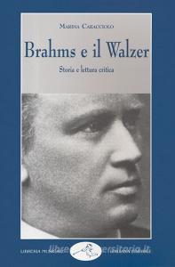 Brahms e il walzer. Storia e lettura critica.pdf