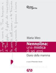 Nennolina: una mistica di sei anni. Diario della mamma.pdf