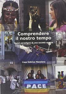 Comprendere il nostro tempo. Nuovi paradigmi di una società aperta.pdf