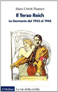 Il terzo Reich. La Germania dal 1933 al 1945.pdf