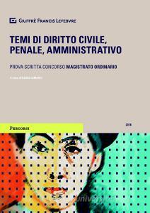 Temi di diritto civile, penale, amministrativo. Prova scritta concorso magistrato ordinario.pdf