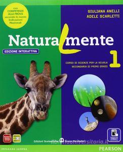 Naturalmente. Ediz. interattiva. Per la Scuola media. Con e-book. Con espansione online vol.1.pdf