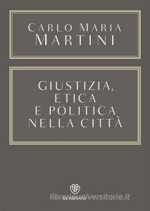 Giustizia, etica e politica nella città.pdf