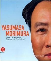 Yasumasa Morimura. Requiem per il XX secolo. Il crepuscolo degli dei turbolenti.pdf