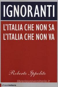 Ignoranti. LItalia che non sa lItalia che non va.pdf