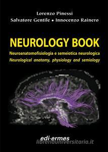 Neurology book. Neuroanatomofisiologia e semeiotica neurologica-Neurological anatomy, physiology and semiology.pdf