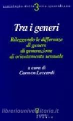 Tra i generi. Rileggendo le differenze di genere, di generazione, di orientamento sessuale.pdf