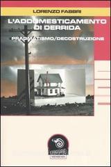 L addomesticamento di Derrida. Pragmatismo/decostruzione.pdf