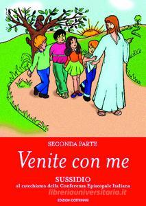 Venite con me. Sussidio al catechismo della Conferenza episcopale italiana vol.2.pdf