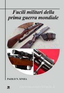 Fucili militari della prima guerra mondiale.pdf
