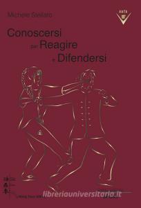 Wing Tsun. Conoscersi per reagire e difendersi.pdf