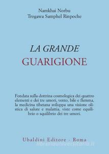 La grande guarigione. Insegnamenti di medicina tibetana.pdf