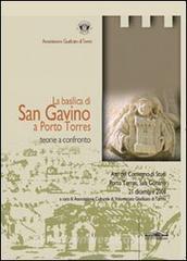 La basilica di San Gavino a Porto Torres: teorie a confronto. Atti del Convegno di studi (Porto Torres, 21 dicembre 2008).pdf