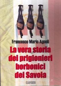 La vera storia dei prigionieri borbonici dei Savoia.pdf