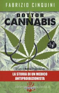 Dottor Cannabis. La storia di un medico antiproibizionista.pdf